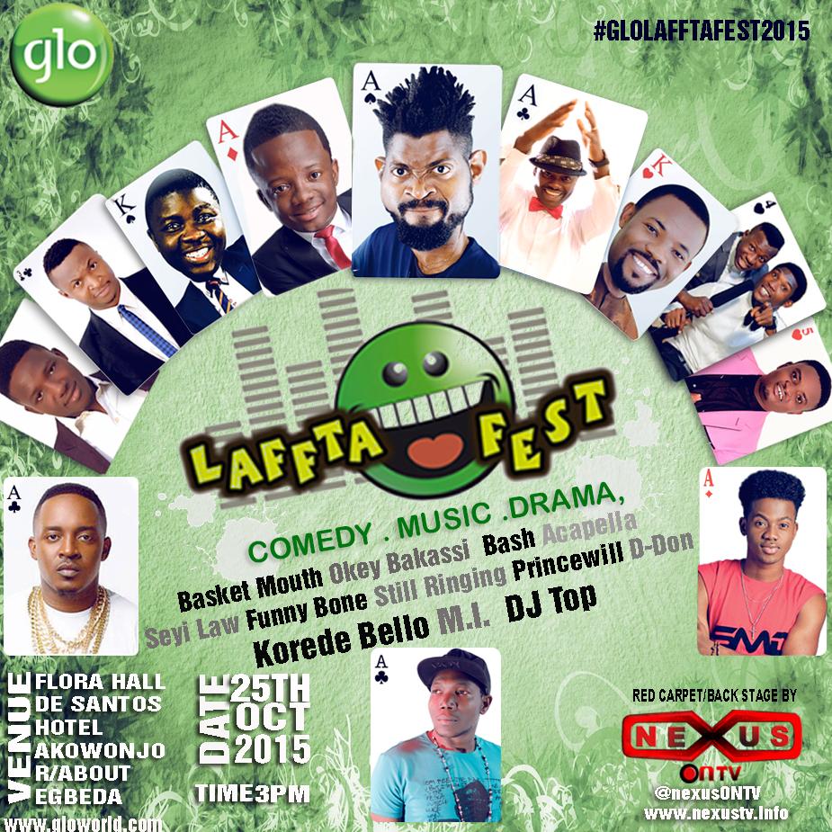 Glo Laffta Fest 2015: The Egbeda Story Glo Laffta Fest 2015: The Egbeda Story